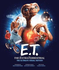 bokomslag E.T.: the Extra Terrestrial: The Ultimate Visual History