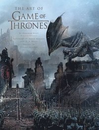 bokomslag The Art of Game of Thrones, the official book of design from Season 1 to Season 8