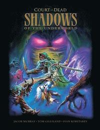 bokomslag Court of the Dead: Shadows of the Underworld