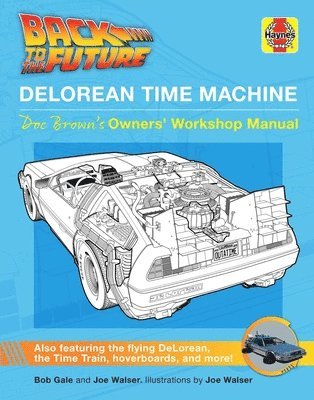bokomslag Back to the Future: Delorean Time Machine: Doc Brown's Owner's Workshop Manual