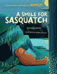 bokomslag A Smile for Sasquatch