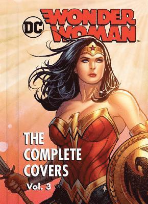 bokomslag DC Comics: Wonder Woman: The Complete Covers Volume 3