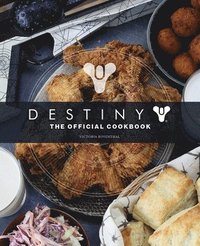 bokomslag Destiny: The Official Cookbook