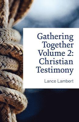 Gathering Together Volume 2 1