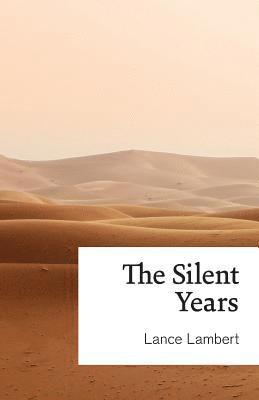 Lance Lambert - Silent Years, Häftad