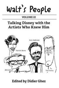 bokomslag Walt's People: Volume 22: Talking Disney with the Artists Who Knew Him