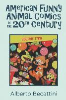 bokomslag American Funny Animal Comics in the 20th Century: Volume Two