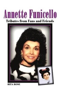bokomslag Annette Funicello: Tributes from Fans and Friends