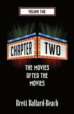 Chapter Two: The Movies After the Movies [Volume 2] 1