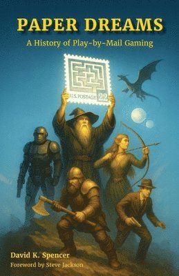 bokomslag Paper Dreams: A History of Play-by-Mail Gaming
