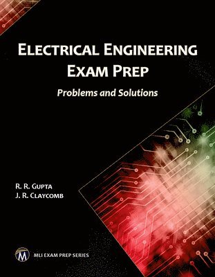 bokomslag Electrical Engineering Exam Prep: Problems and Solutions