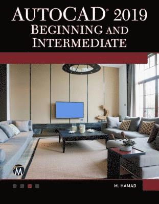 AutoCAD 2019 Beginning and Intermediate 1