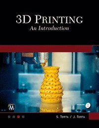 bokomslag 3D Printing: An Introduction