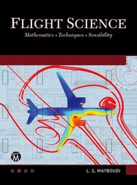 bokomslag Flight Science: Mathematics - Techniques - Sensibility