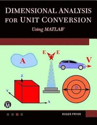 bokomslag Dimensional Analysis for Unit Conversions Using MATLAB