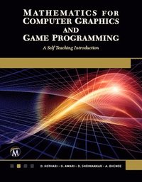 bokomslag Mathematics for Computer Graphics and Game Programming: A Self-Teaching Introduction