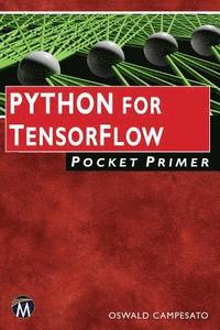 bokomslag Python for TensorFlow Pocket Primer
