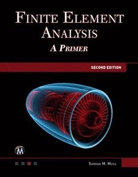 bokomslag Finite Element Analysis: A Primer
