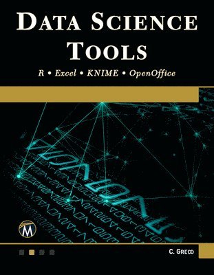 bokomslag Data Science Tools: R - Excel - Knime - Openoffice
