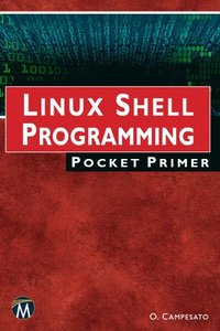 bokomslag Linux Shell Programming Pocket Primer