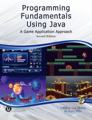 William McAllister, S. Jane Fritz, William Mcallister - Programming Fundamentals Using Java: A Game Application Approach [With CD (Audio)], Häftad