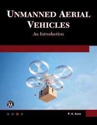 bokomslag Unmanned Aerial Vehicles: An Introduction