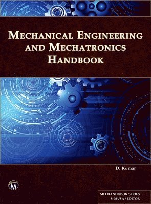 bokomslag Mechanical Engineering and Mechatronics Handbook