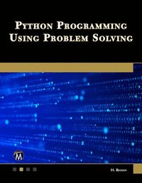 bokomslag Python Programming Using Problem Solving