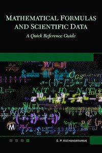 bokomslag Mathematical Formulas and Scientific Data: A Quick Reference Guide