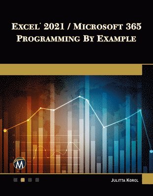 bokomslag Excel 2021 / Microsoft 365 Programming By Example