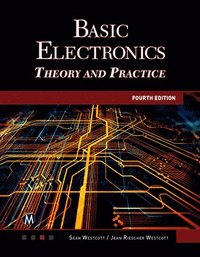bokomslag Basic Electronics: Theory and Practice