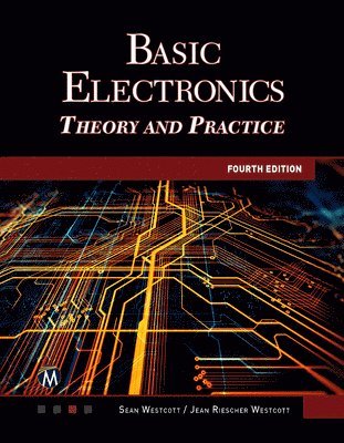bokomslag Basic Electronics: Theory and Practice