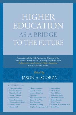 Jason A. Scorza - Higher Education as a Bridge to the Future, Häftad