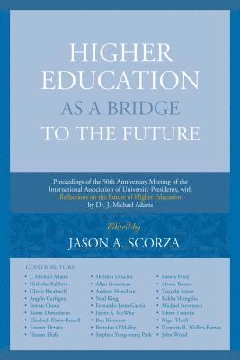 Higher Education as a Bridge to the Future 1