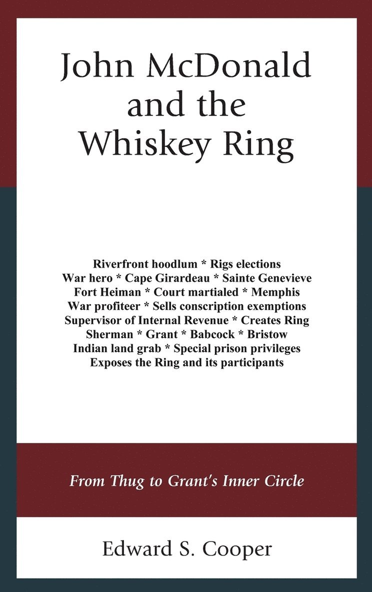 John McDonald and the Whiskey Ring 1