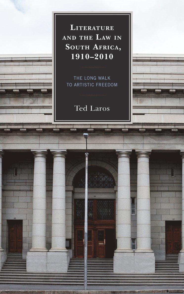 Literature and the Law in South Africa, 1910–2010