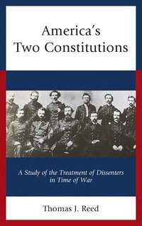 bokomslag America's Two Constitutions