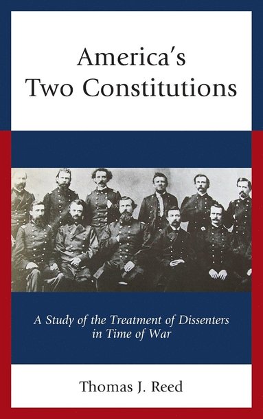 bokomslag Americas Two Constitutions