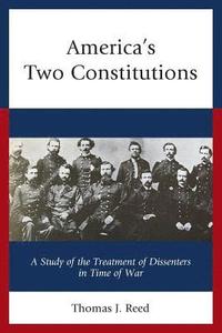 bokomslag America's Two Constitutions
