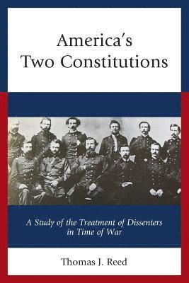 bokomslag Americas Two Constitutions