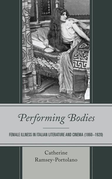 Catherine Ramsey-Portolano - Performing Bodies, Inbunden