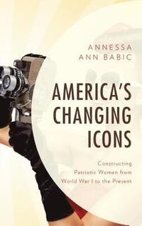 bokomslag America's Changing Icons