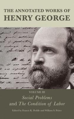 The Annotated Works of Henry George 1