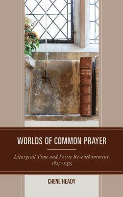 Worlds of Common Prayer 1