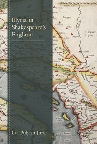 bokomslag Illyria in Shakespeare's England