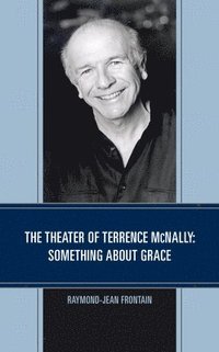 bokomslag The Theater of Terrence McNally