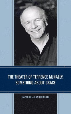 The Theater of Terrence McNally 1