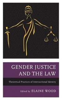 bokomslag Gender Justice and the Law