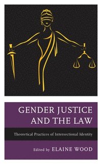 bokomslag Gender Justice and the Law