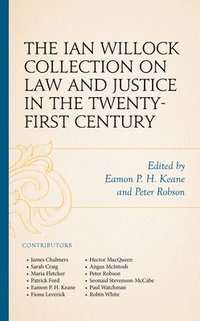 bokomslag The Ian Willock Collection on Law and Justice in the Twenty-First Century